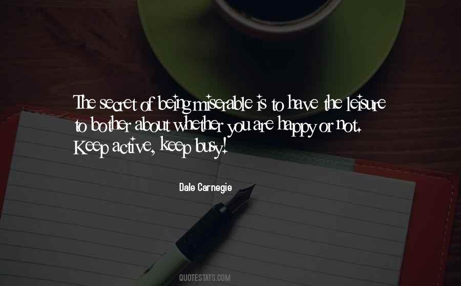 Busy Happy Quotes #757327