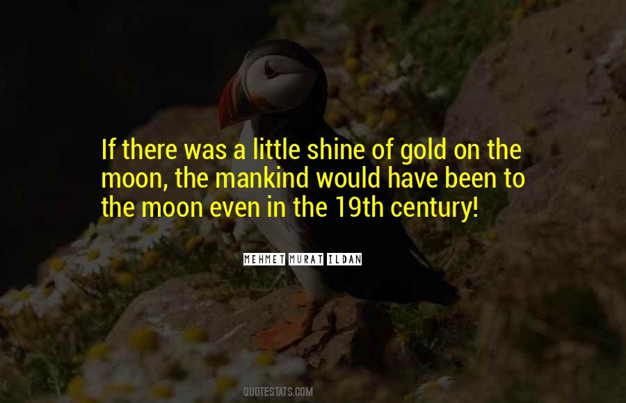 Shine Gold Quotes #1641593