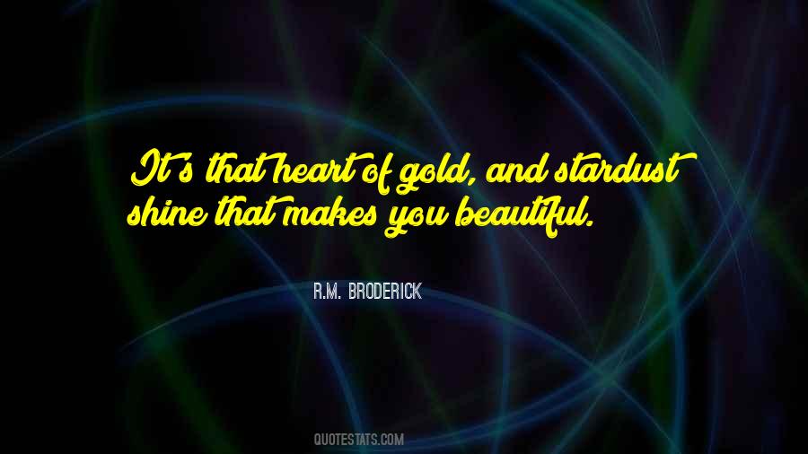 Shine Gold Quotes #1718723