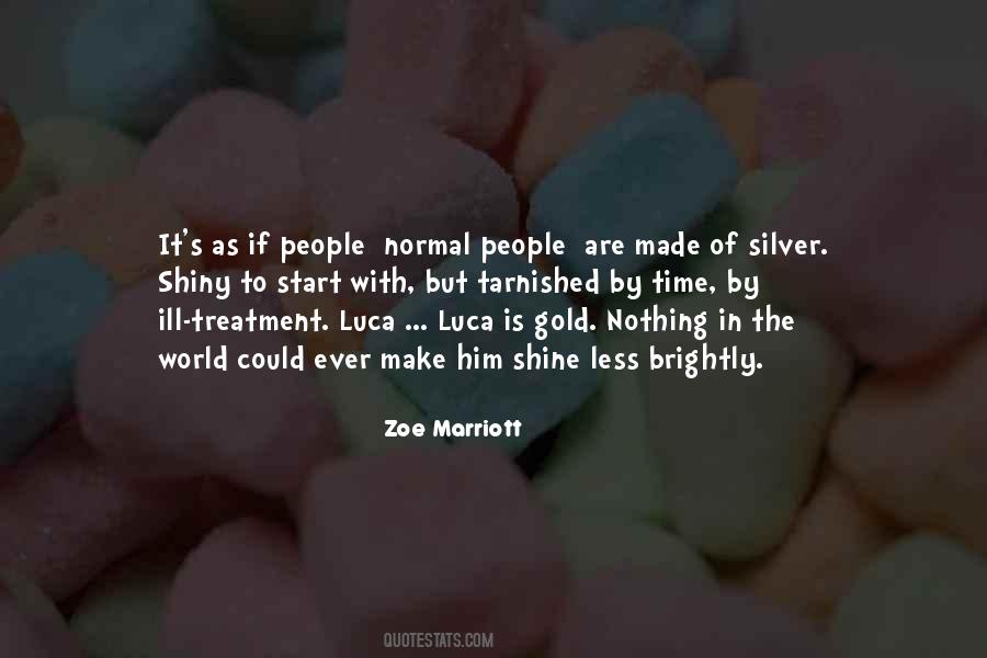 Shine Gold Quotes #1864842
