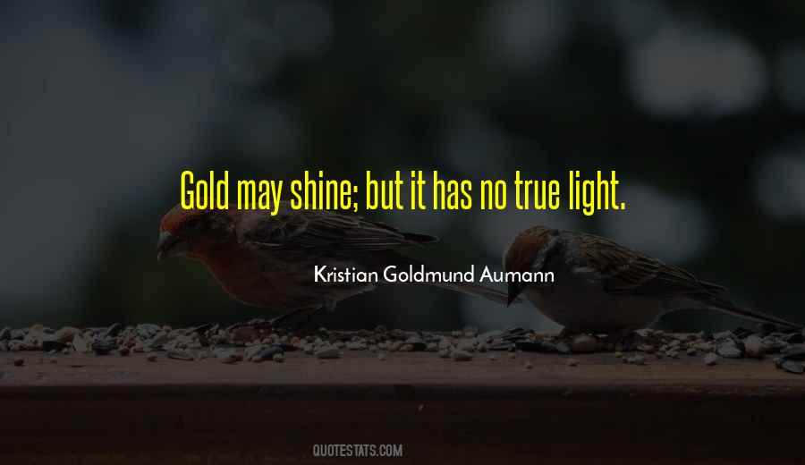 Shine Gold Quotes #758473