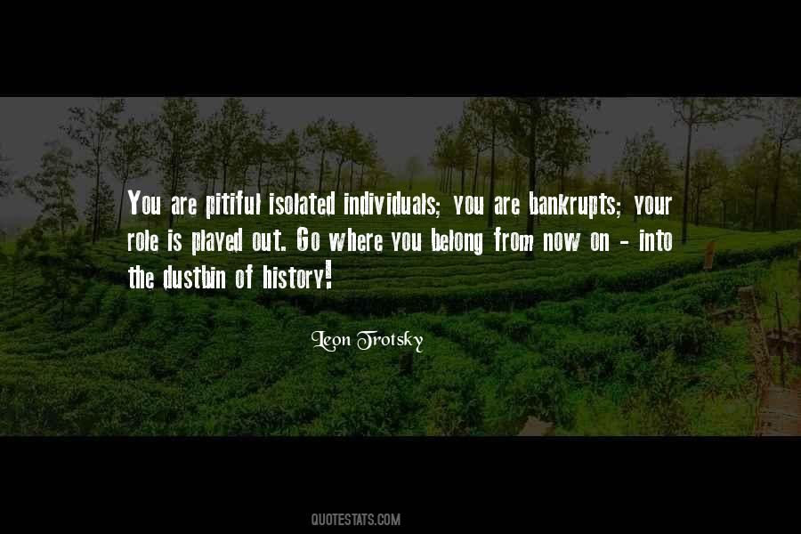 Quotes About The Dustbin Of History #1085974