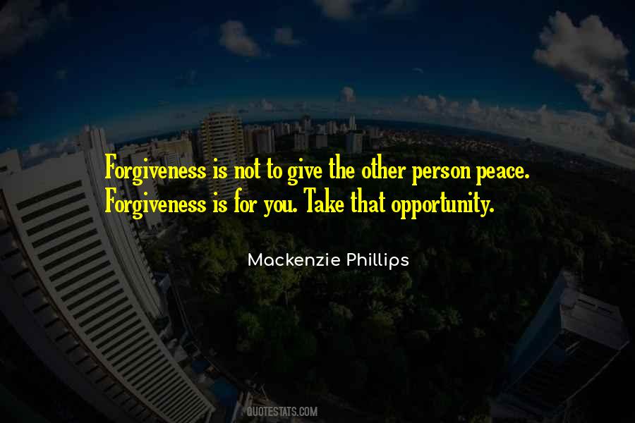 Give Forgiveness Quotes #1403816