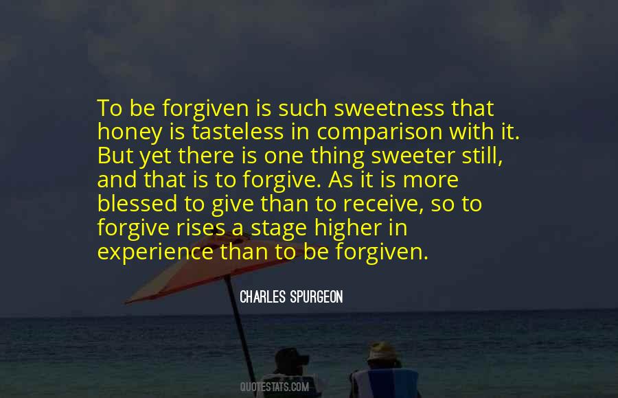 Give Forgiveness Quotes #1463430