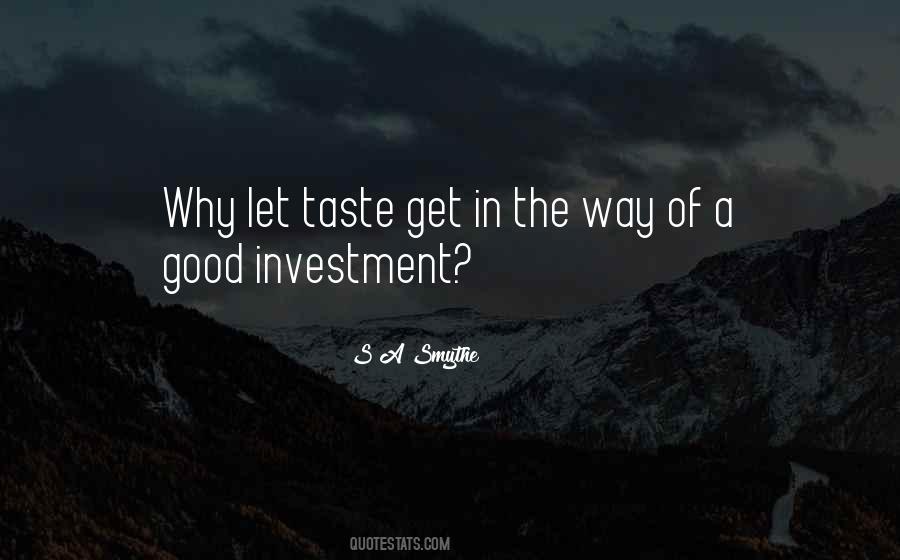 Quotes About Good Investment #714816