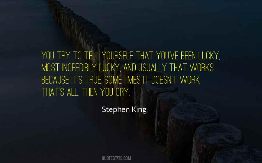 Been True To Yourself Quotes #1356971