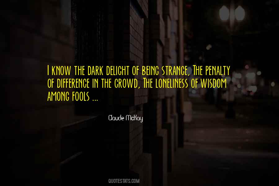 The Wisdom To Know The Difference Quotes #1198488