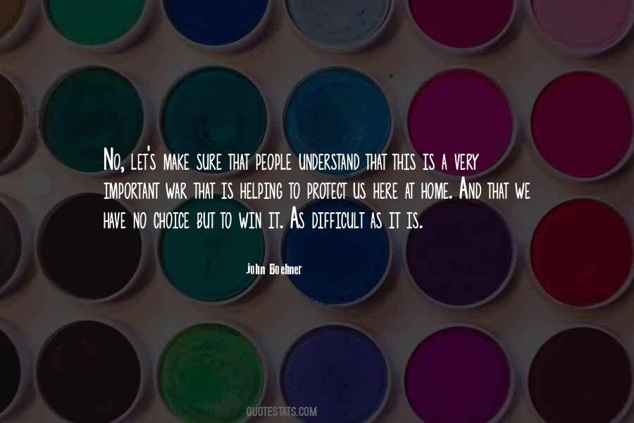 The Wisdom To Know The Difference Quotes #55843