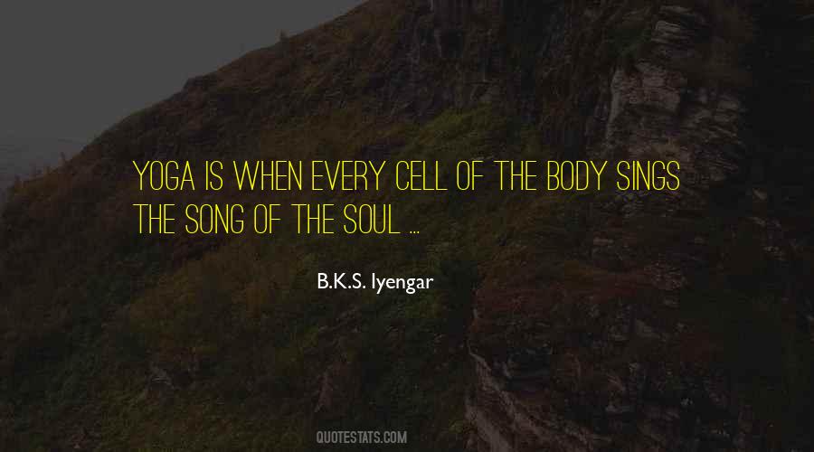 My Soul Sings Quotes #1564915