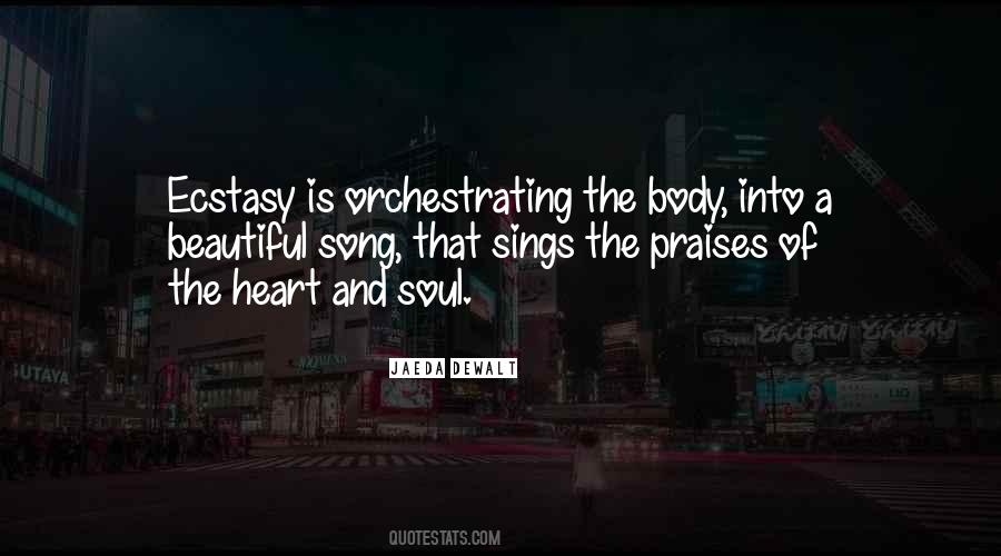 My Soul Sings Quotes #458452