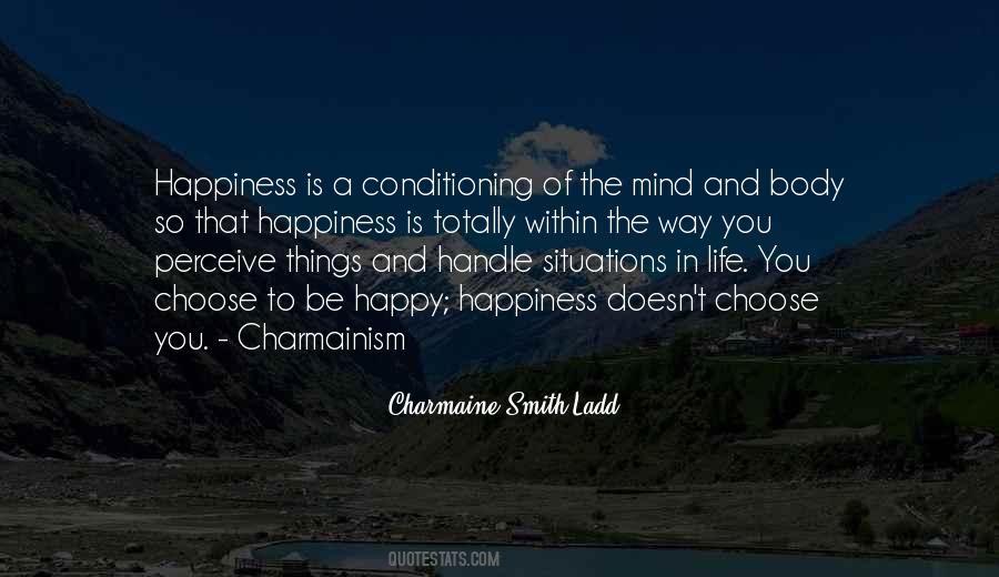 Choose The Way Quotes #247698
