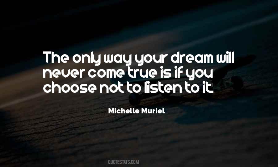 Choose The Way Quotes #420550