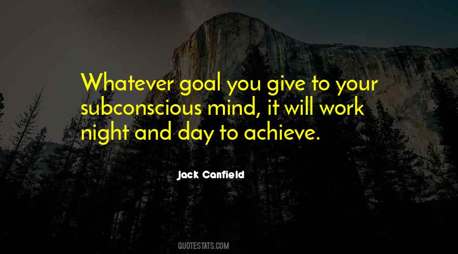 Goal Achieve Quotes #374452