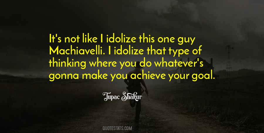 Goal Achieve Quotes #9918