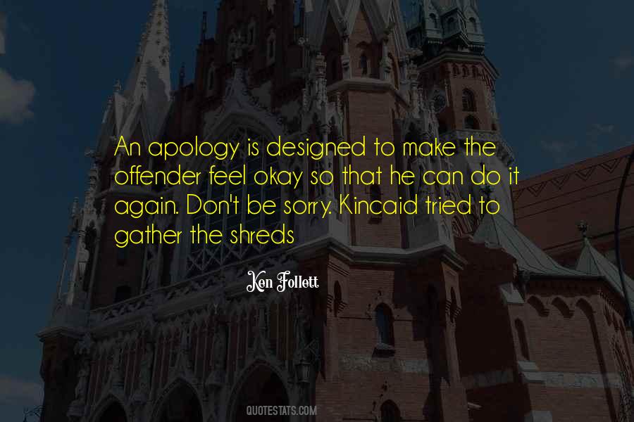 Can Feel Sorry Quotes #1079254