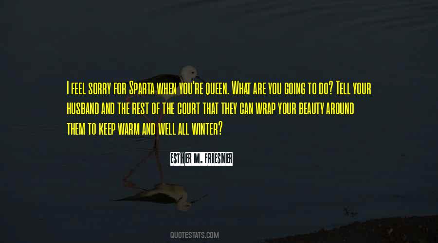 Can Feel Sorry Quotes #1761652