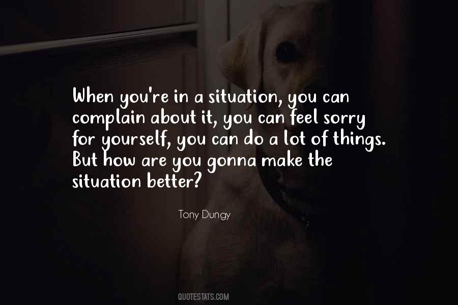 Can Feel Sorry Quotes #1845211