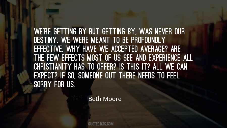 Can Feel Sorry Quotes #902493