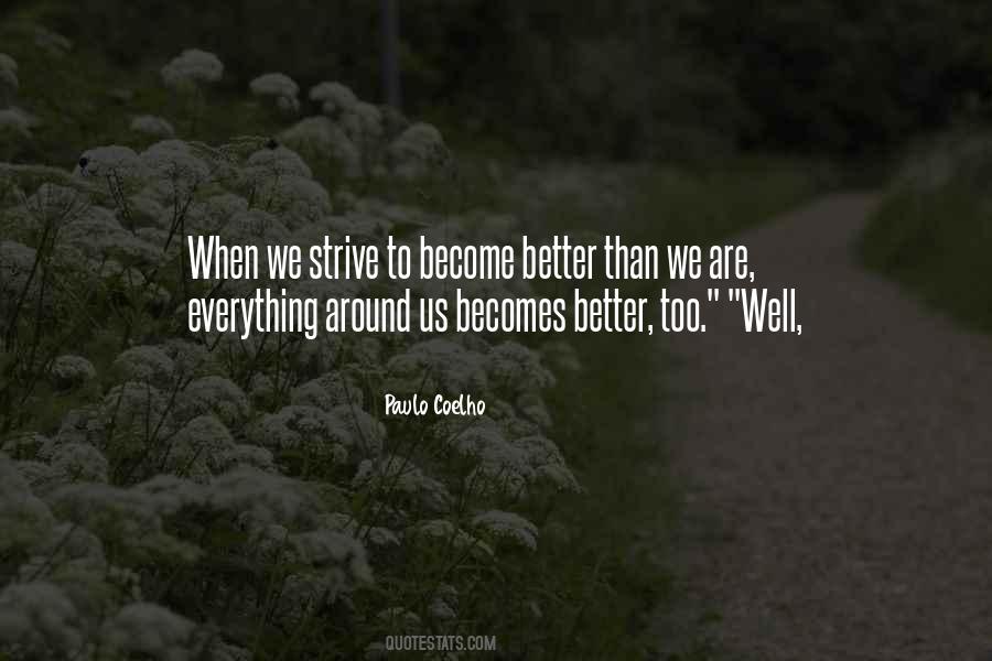 To Become Better Quotes #1005306