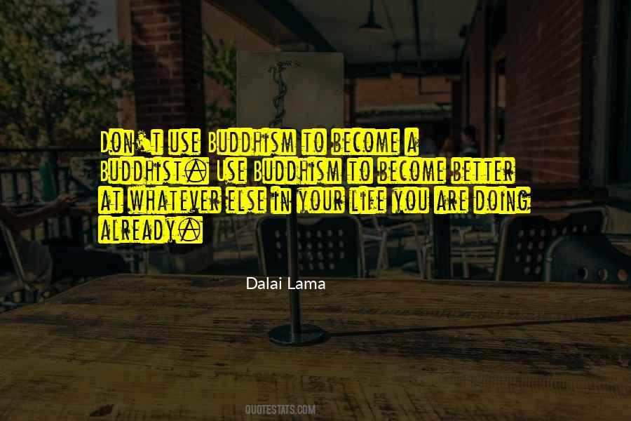 To Become Better Quotes #1633877