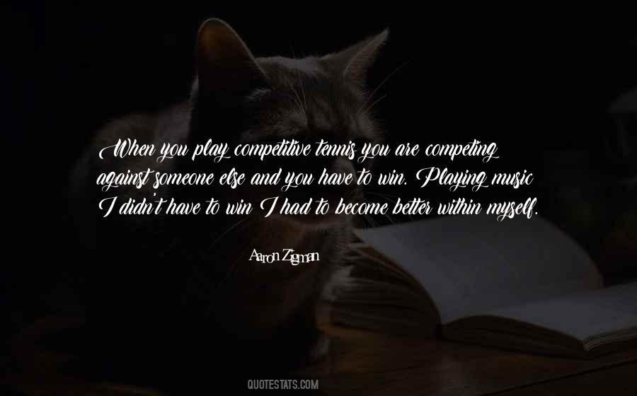 To Become Better Quotes #1839450