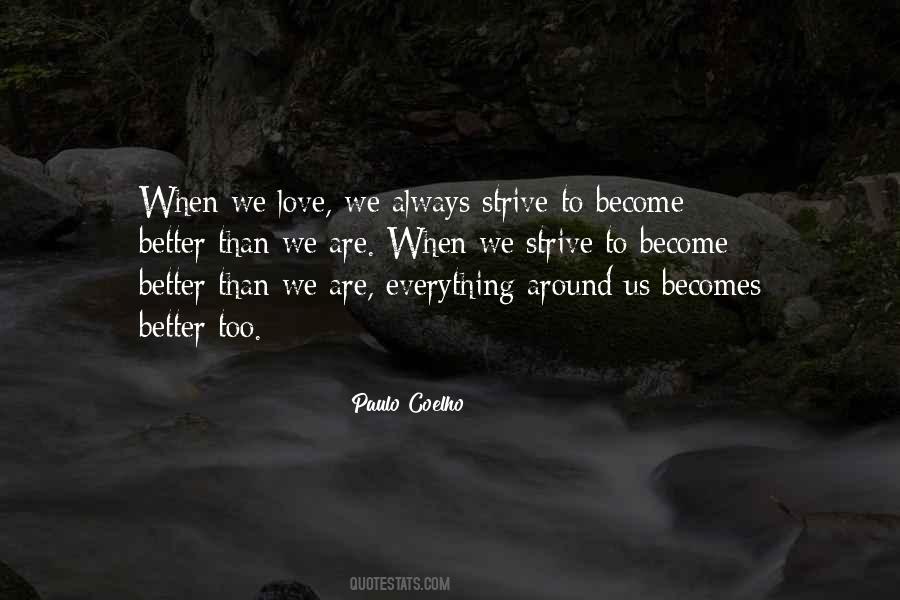 To Become Better Quotes #285008