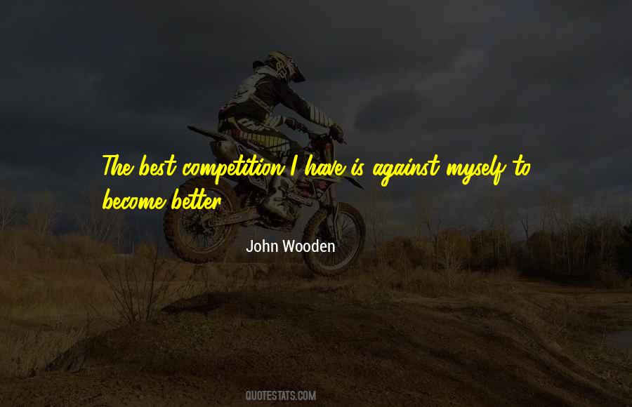 To Become Better Quotes #536043