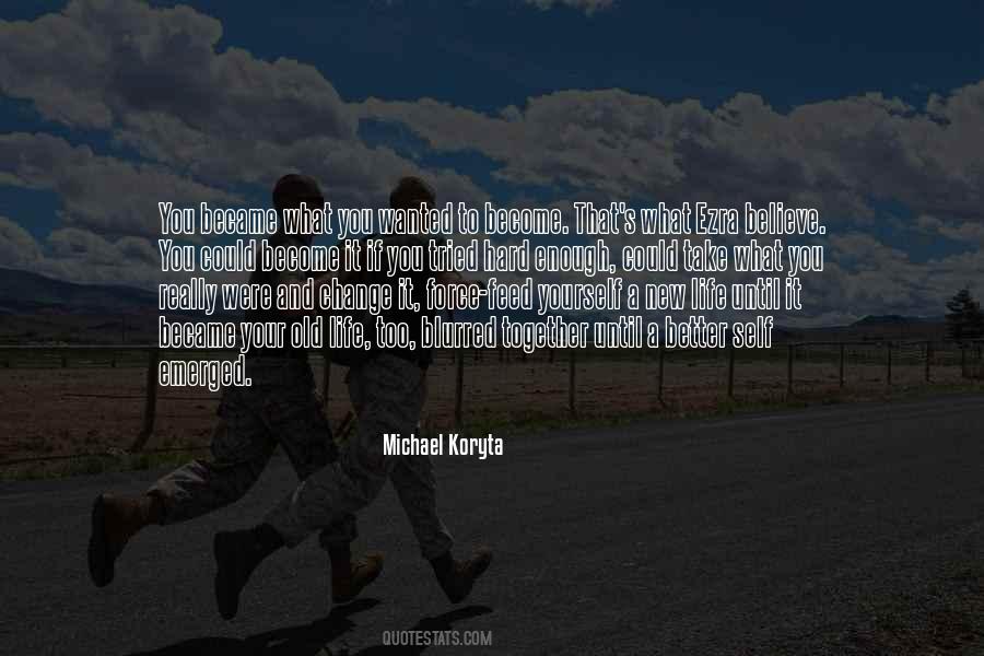 To Become Better Quotes #578022