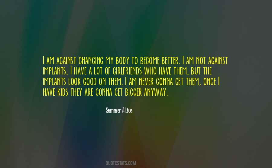 To Become Better Quotes #944479