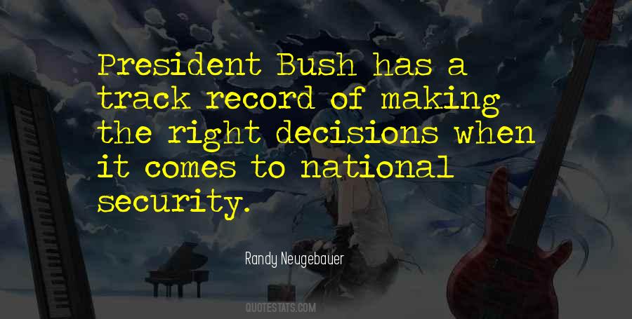 Quotes About Making The Right #1268560