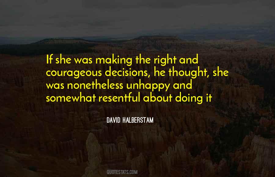 Quotes About Making The Right #539974