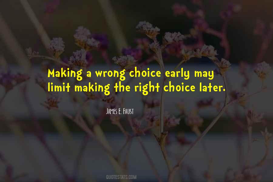 Quotes About Making The Right #800986