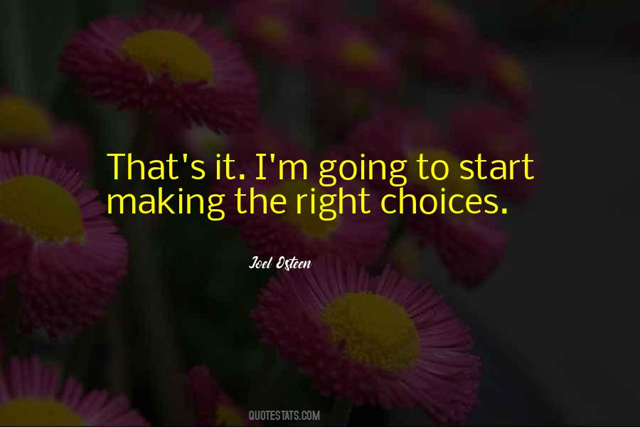 Quotes About Making The Right #957106