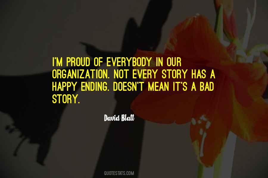 No Such Thing As A Happy Ending Quotes #521062