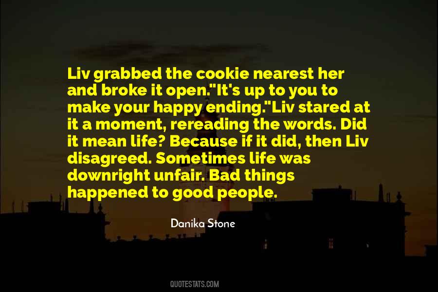 No Such Thing As A Happy Ending Quotes #809682