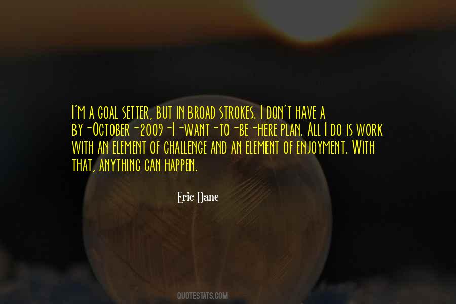 Goal Setter Quotes #805157