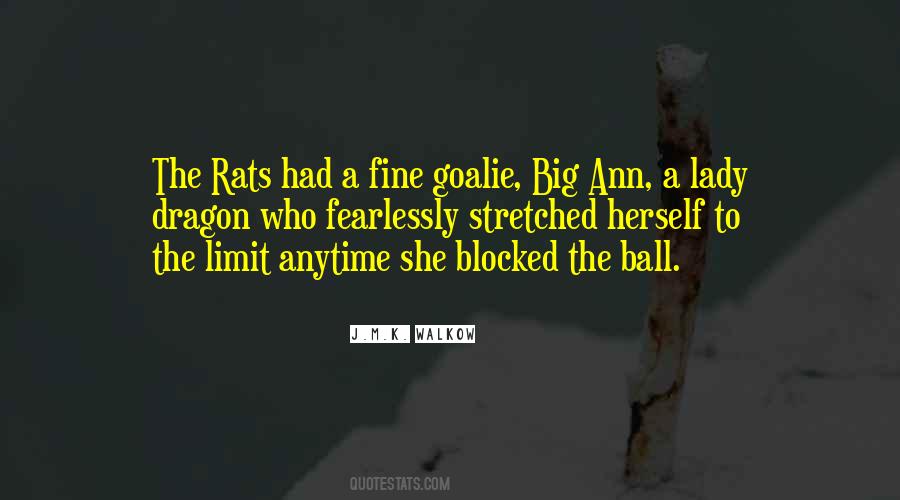 Goalie Quotes #498779