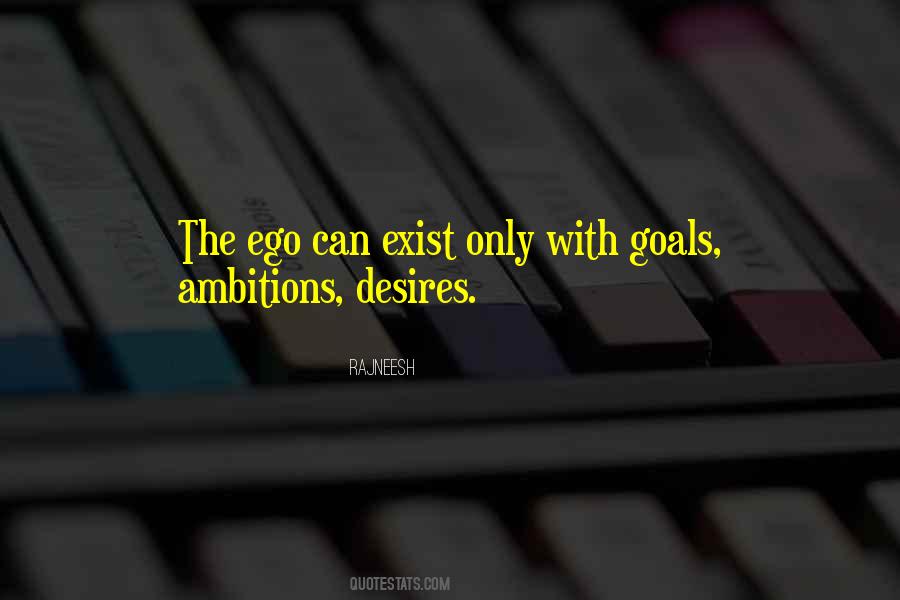 Goals And Ambitions Quotes #1793754