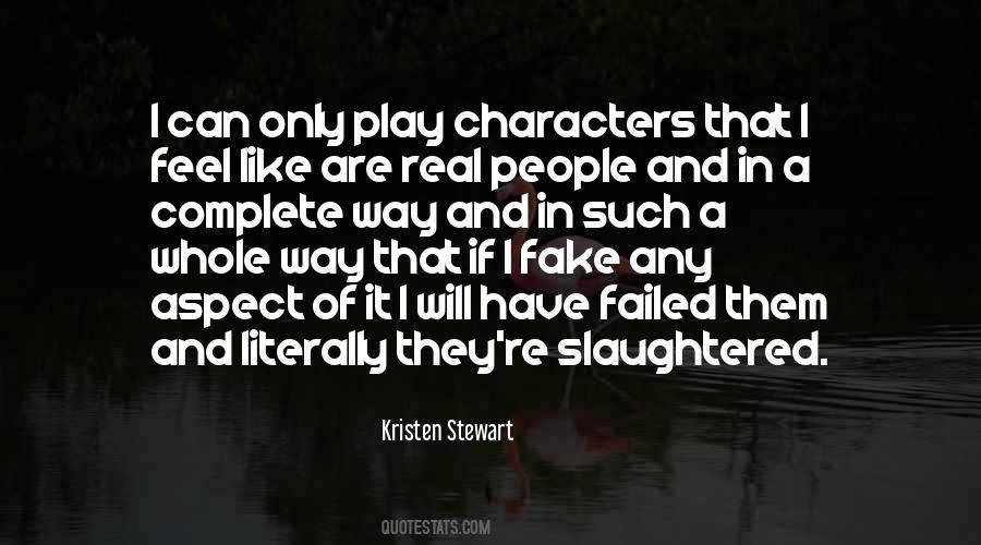 Fake Character Quotes #1201536