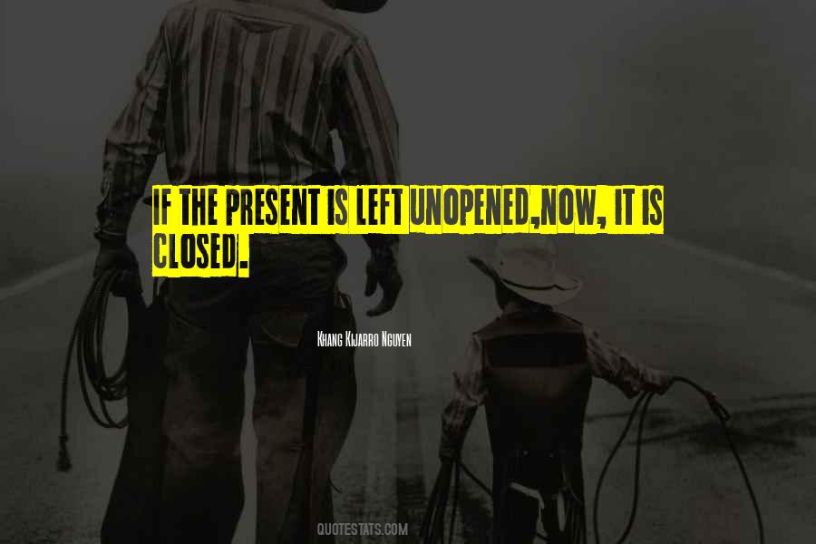 The Moment Is Now Quotes #302362