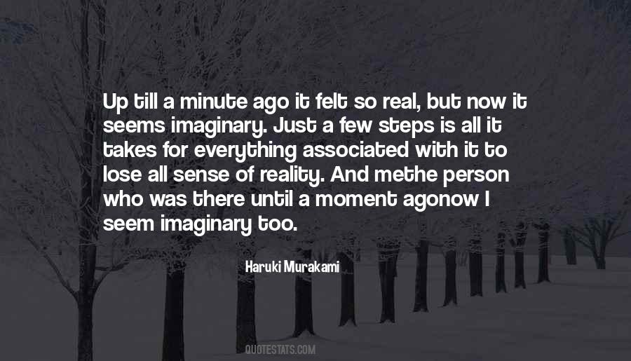 The Moment Is Now Quotes #690237