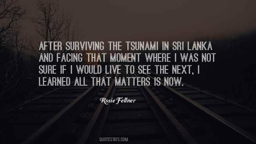 The Moment Is Now Quotes #905581