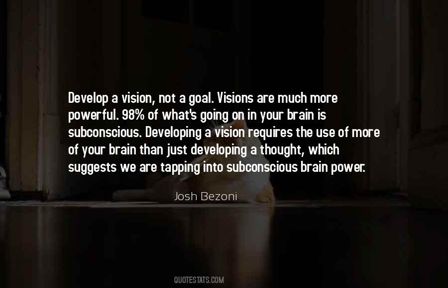 Goals And Visions Quotes #1326731