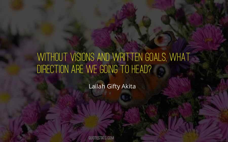 Goals And Visions Quotes #1620142