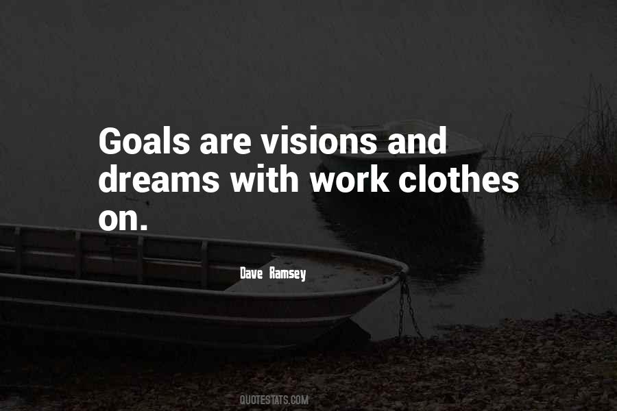 Goals And Visions Quotes #239481