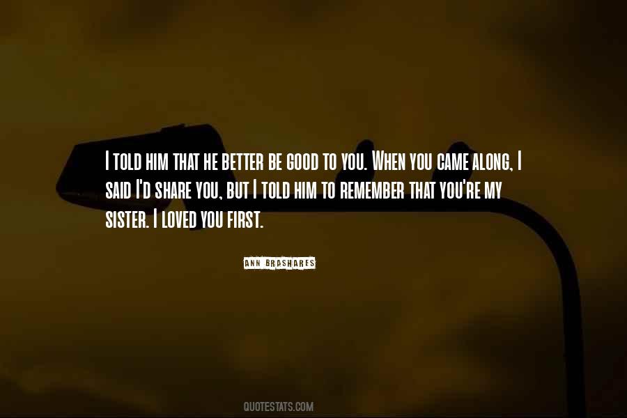 Sister Good Quotes #1440190