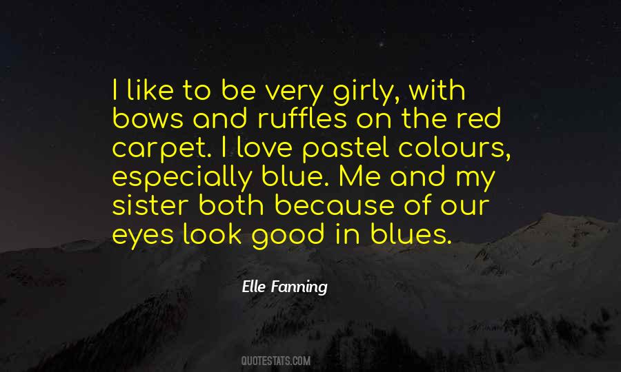 Sister Good Quotes #322961