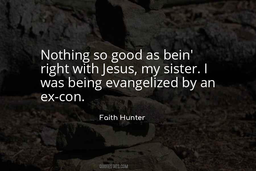 Sister Good Quotes #775184
