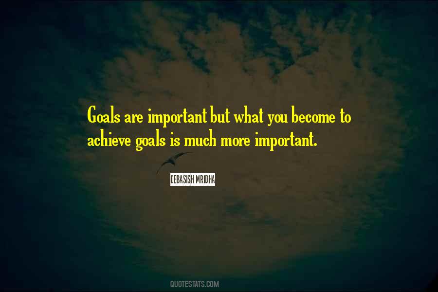 Goals To Achieve Quotes #543763