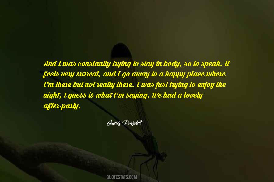 And Away We Go Quotes #894414